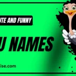 Cute and Funny Emu Names